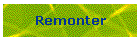 Remonter